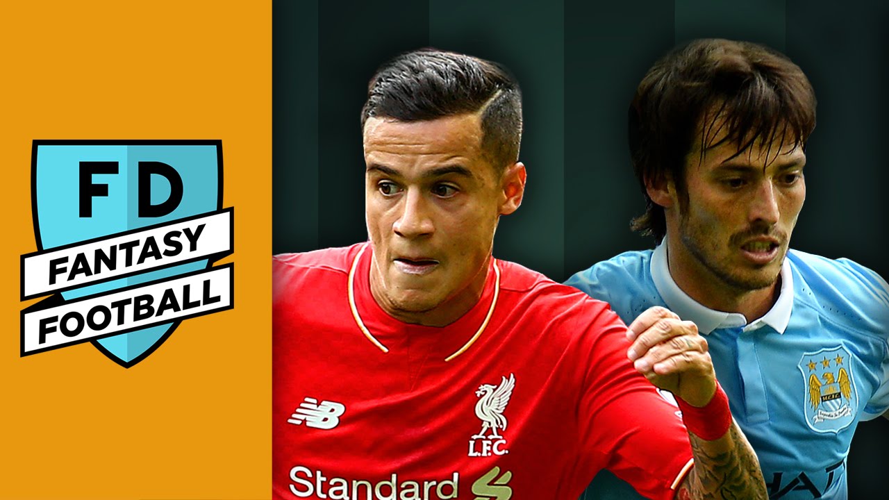 Weekend Fantasy Football Tips – Silva, Coutinho & Chadli